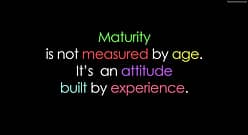 maturity-is-not-measured-by-age